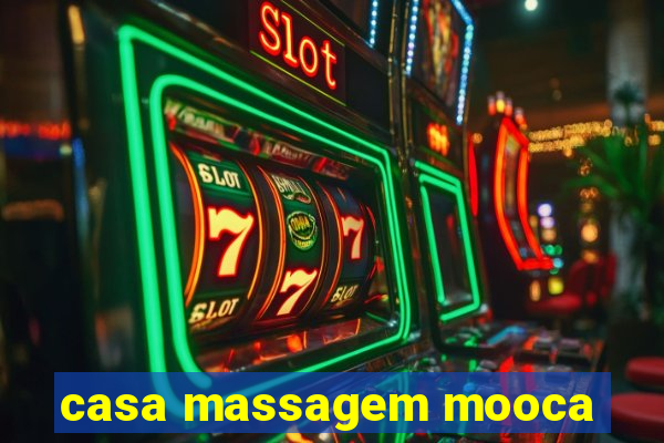 casa massagem mooca